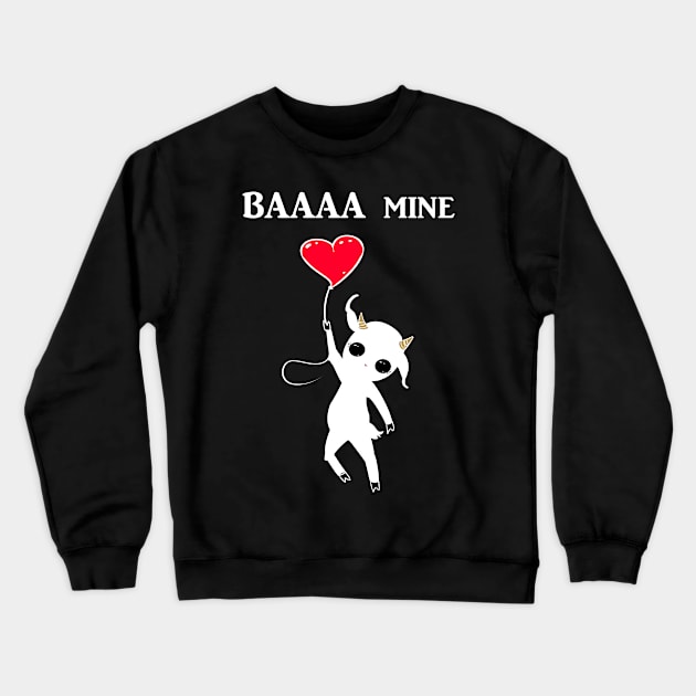 Baaa Mine Valentine's Day Crewneck Sweatshirt by Hutchew